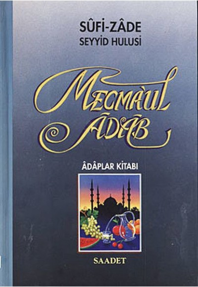 Mecma’ul Adab (Ciltli)