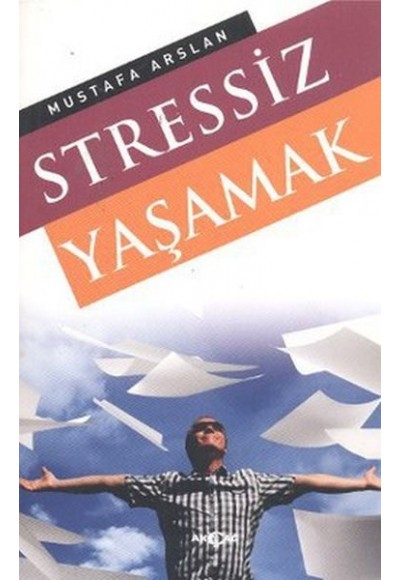 Stressiz Yaşamak