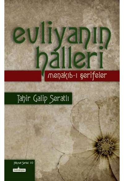 Evliyanın Halleri  Menakıb-ı Şerifeler