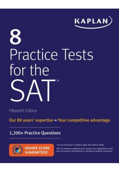 Kaplan 8 Practice Tests for the SAT : 1,200+ SAT Practice Questions