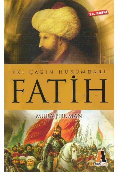 İki Çağın Hükümdarı Fatih