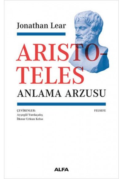 Aristoteles - Anlama Arzusu