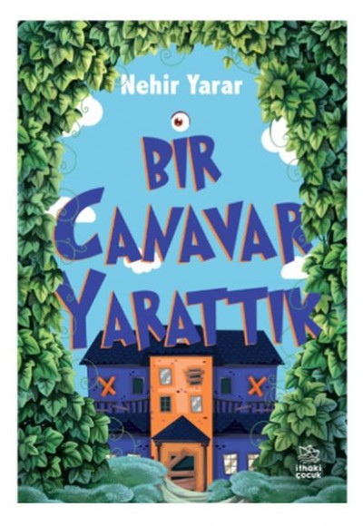 Bir Canavar Yarattık