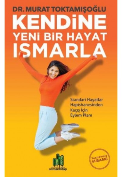 Kendine Yeni Bir Hayat Ismarla