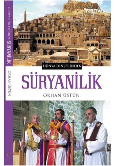 Dünya Dinlerinden - Süryanilik