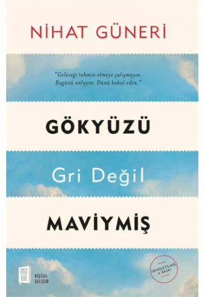 Gökyüzü Gri Değil Maviymiş