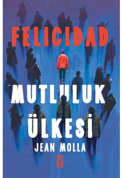 Felicidad: Mutluluk Ülkesi