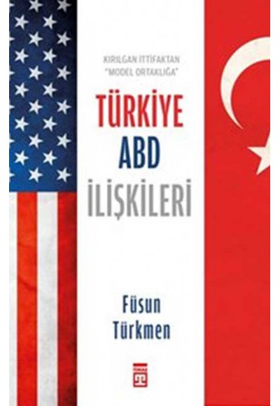 Türkiye ABD İlişkileri