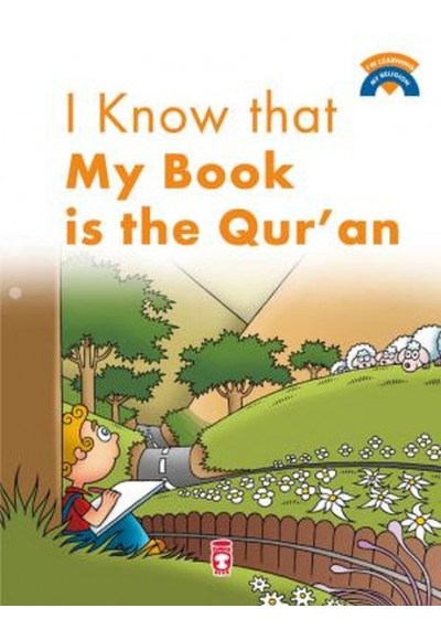 I Know That My Book Is Qur'an / Kitabımın Kuran Olduğunu Biliyorum