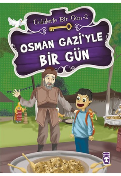 Osman Gaziyle Bir Gün