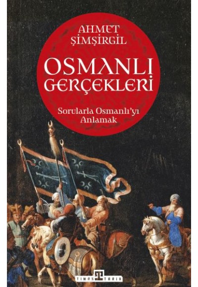 Osmanlı Gerçekleri - 1