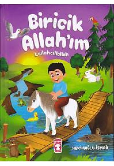 Biricik Allah'ım -  Lailaheillallah