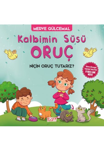 Kalbimin Süsü Oruç - Neden Oruç Tutarız?