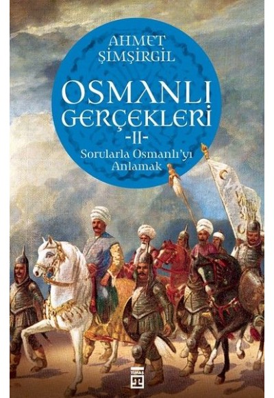 Osmanlı Gerçekleri - 2