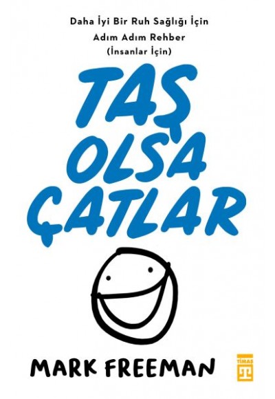 Taş Olsa Çatlar