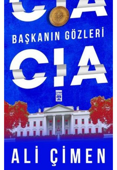 Başkanın Gözleri: CIA