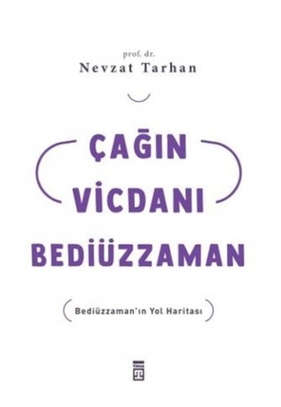 Çağın Vicdanı Bediüzzaman