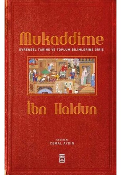 Mukaddime ve Evrensel Tarihe ve Toplum Bilimlerine Giriş