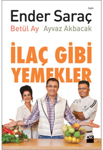 İlaç Gibi Yemekler