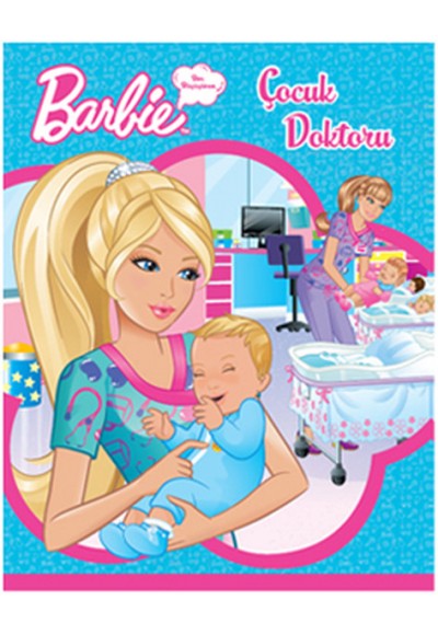 Barbie - Ben Büyüyünce - Çocuk Doktoru