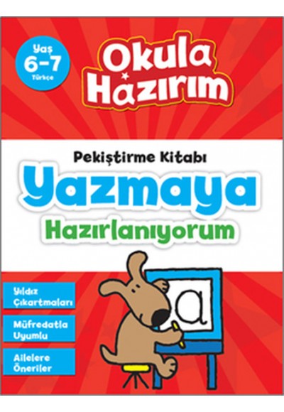 6-7 Yaş Türkçe Pekiştirme Kitabı Yazmaya Hazırlanıyorum / Okula Hazırım