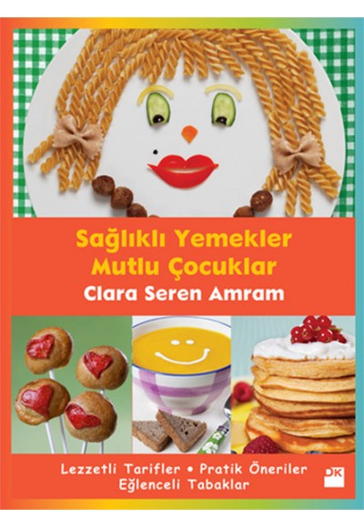 Sağlıklı Yemekler Mutlu Çocuklar