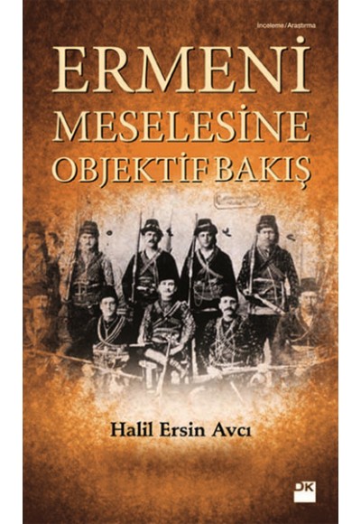 Ermeni Meselesine Objektif Bakış