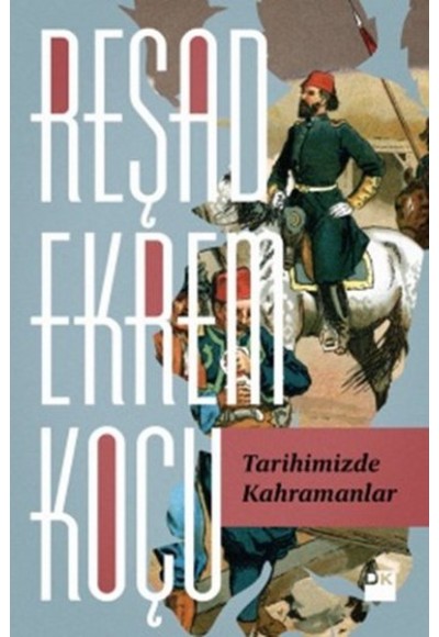 Tarihimizde Kahramanlar