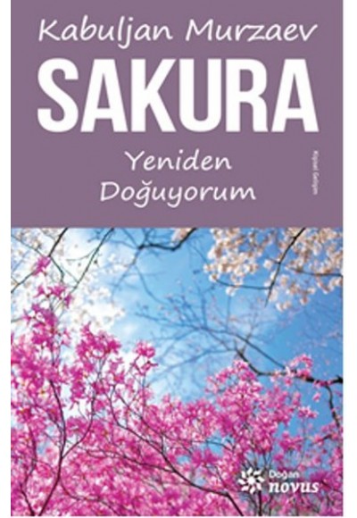 Sakura - Yeniden Doğuyorum