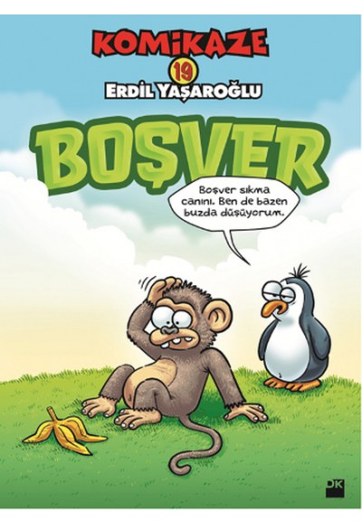 Komikaze 19 - Boşver