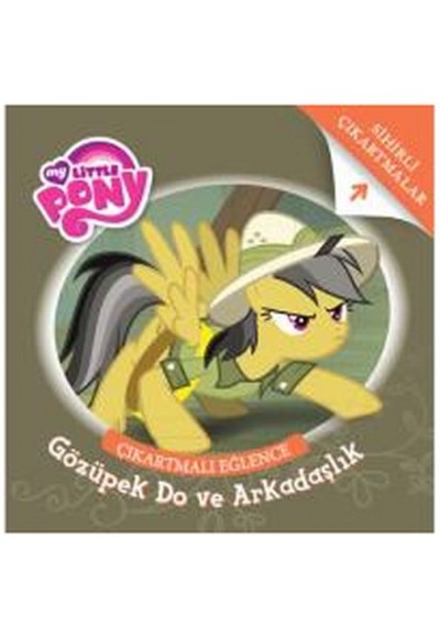 My Little Pony - Gözüpek Do ve Arkadaşlık