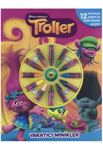 Troller- Yaratıcı Minikler