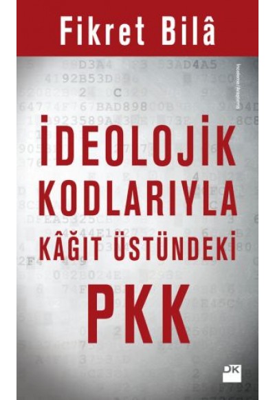 İdeolojik Kodlarıyla Kağıt Üstündeki PKK