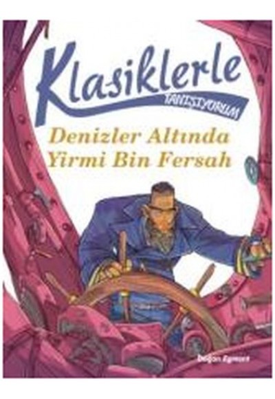 Klasiklerle Tanışıyorum - Denizler Altında Yirmi Bin Fersah