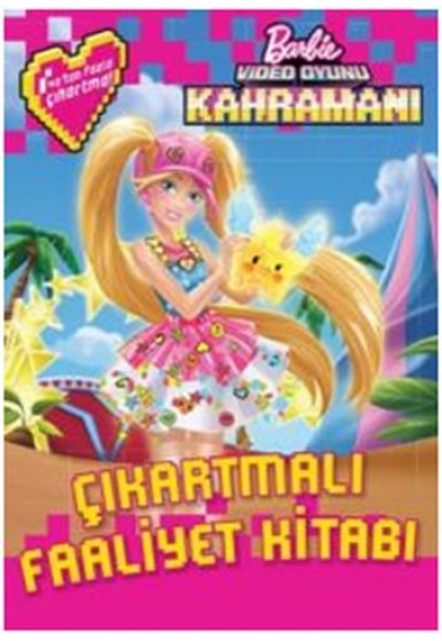 Barbie Video Oyunu Kahramanı Çıkartmalı Faaliyet