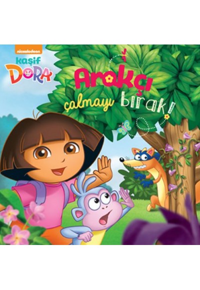 Kaşif Dora - Arakçı Çalmayı Bırak