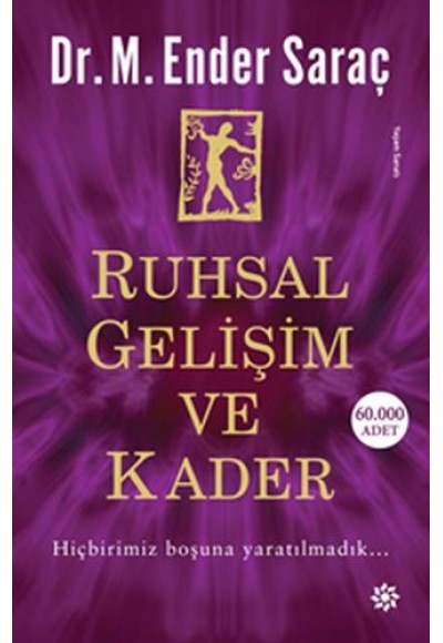 Ruhsal Gelişim ve Kader