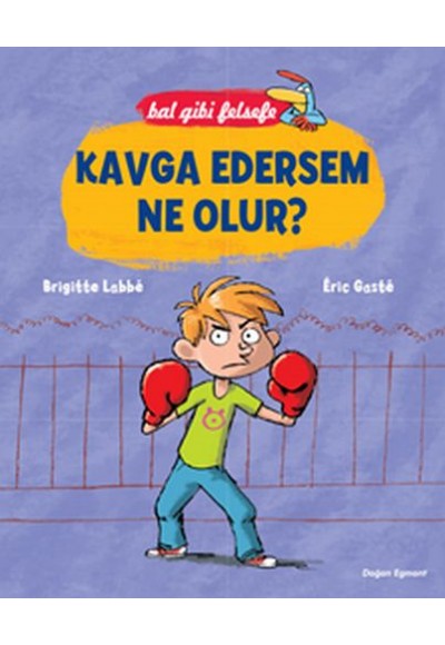 Bal Gibi Felsefe - Kavga Edersem Ne Olur