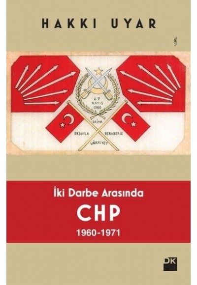 İki Darbe Arasında CHP 1960-1971