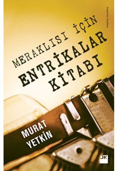 Meraklısı İçin Entrikalar Kitabı