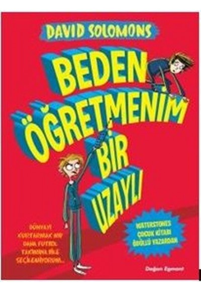 Beden Öğretmenim Bir Uzaylı