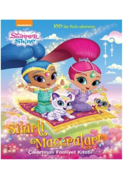 Shimmer Shine - Sihirli Maceralar Çıkartmalı Faaliyet Kitabı