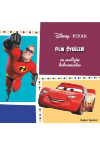 Disney Pixar - Film Öyküleri