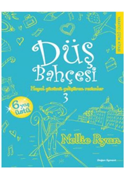 Düş Bahçesi 3