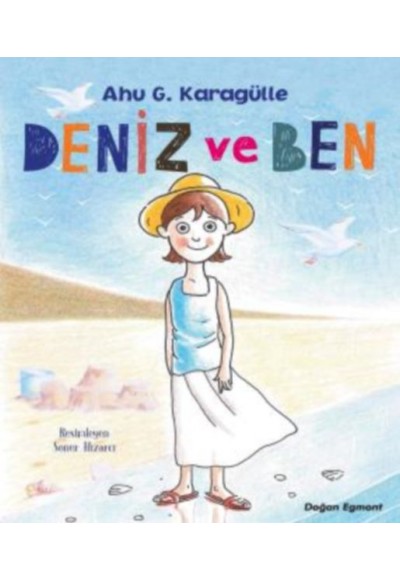 Deniz ve Ben