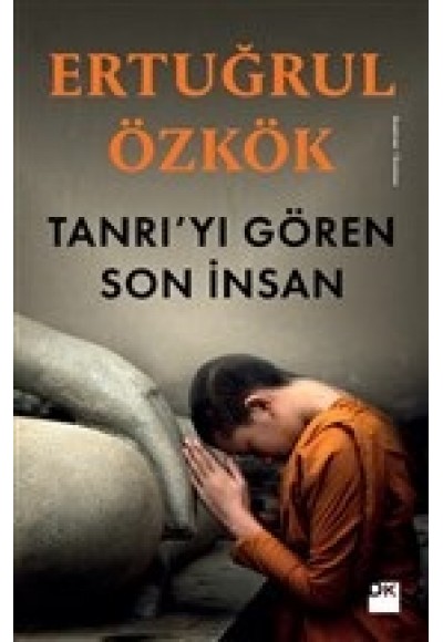 Tanrı'yı Gören Son İnsan