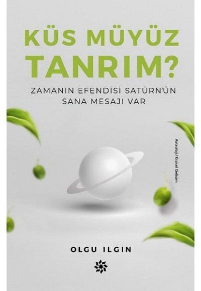 Küs Müyüz Tanrım?