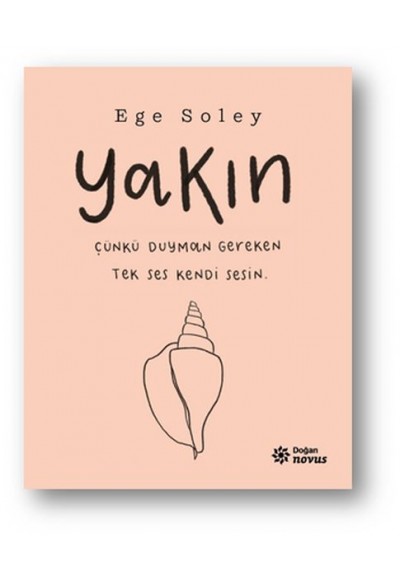 Yakın - Çünkü Duyman Gereken Tek Ses Kendi Sesin