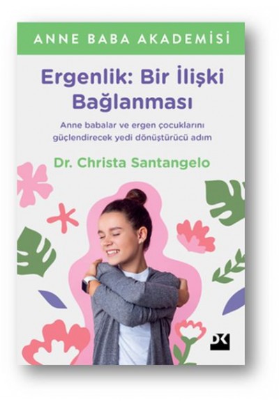 Ergenlik: Bir İlişki Bağlanması