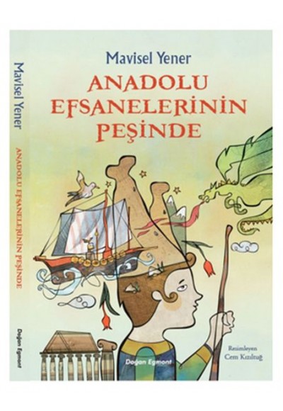 Anadolu Efsanelerinin Peşinde